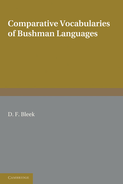Comparative Vocabularies of Bushman Languages (Paperback / softback) 9781107672406