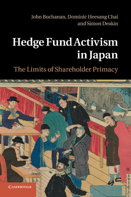 Hedge Fund Activism in Japan; The Limits of Shareholder Primacy (Paperback / softback) 9781107672505