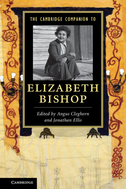 The Cambridge Companion to Elizabeth Bishop (Paperback / softback) 9781107672543
