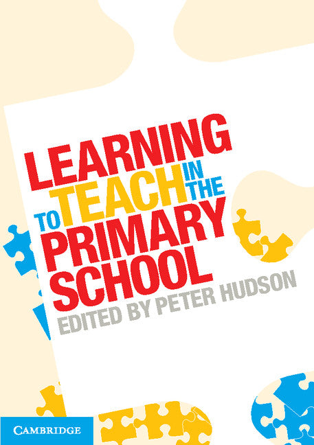 Learning to Teach in the Primary School (Paperback / softback) 9781107672826