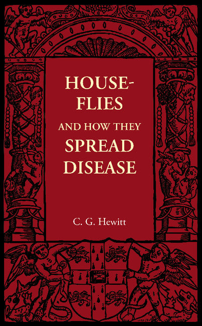 House-Flies and How They Spread Disease (Paperback / softback) 9781107673052