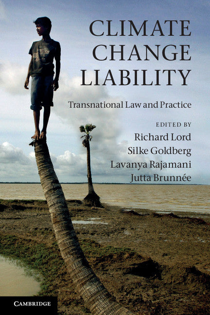 Climate Change Liability; Transnational Law and Practice (Paperback / softback) 9781107673663