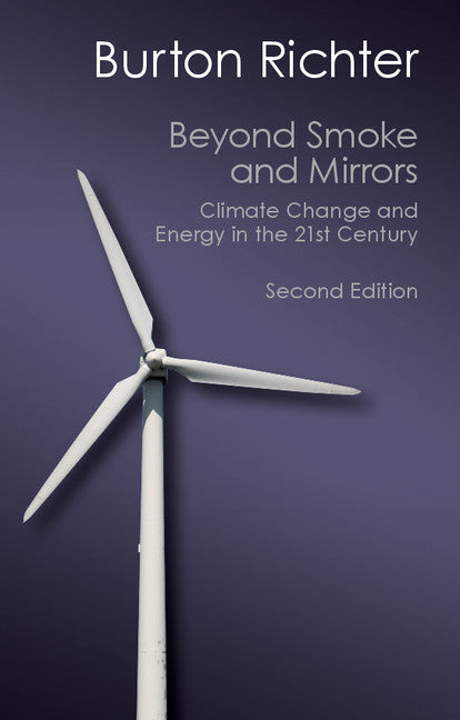 Beyond Smoke and Mirrors; Climate Change and Energy in the 21st Century (Paperback / softback) 9781107673724