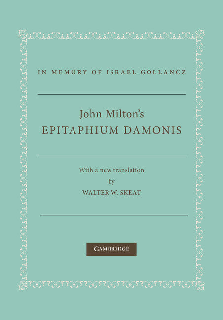 John Milton's Epitaphium Damonis (Paperback / softback) 9781107673816