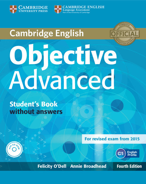 Objective Advanced Student's Book without Answers with CD-ROM (Multiple-component retail product, part(s) enclosed) 9781107674387