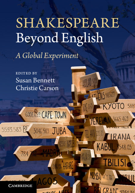 Shakespeare beyond English; A Global Experiment (Paperback / softback) 9781107674691