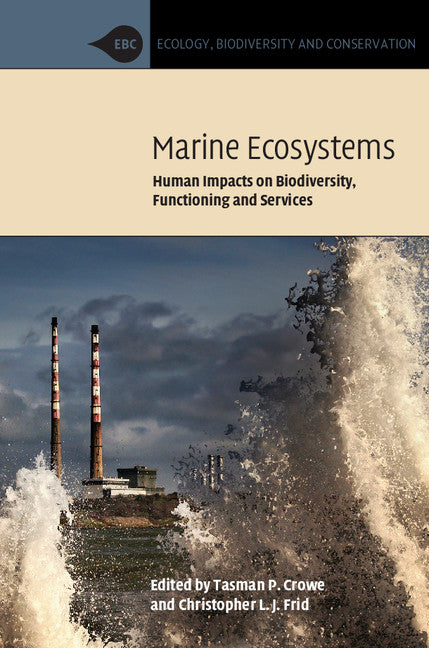 Marine Ecosystems; Human Impacts on Biodiversity, Functioning and Services (Paperback / softback) 9781107675087