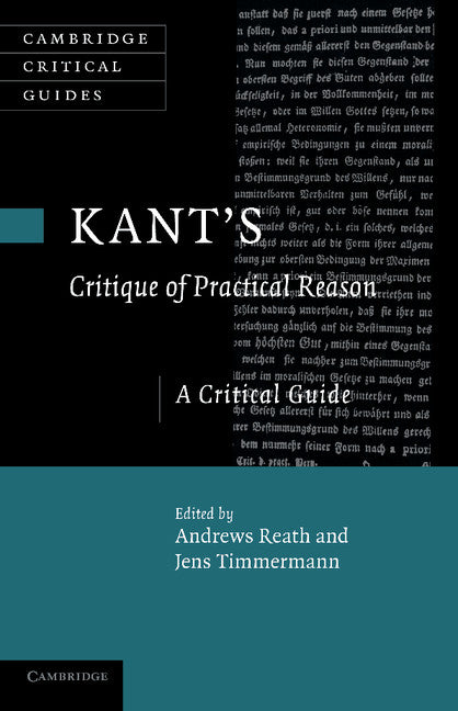 Kant's 'Critique of Practical Reason'; A Critical Guide (Paperback / softback) 9781107675384