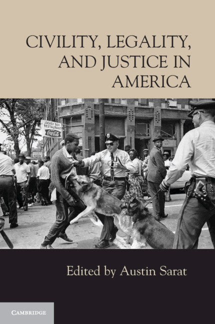 Civility, Legality, and Justice in America (Paperback / softback) 9781107675599