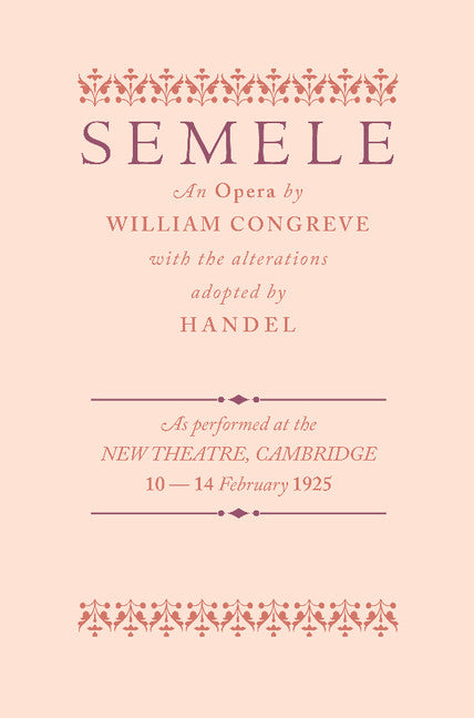 Semele; An Opera (Paperback / softback) 9781107675766