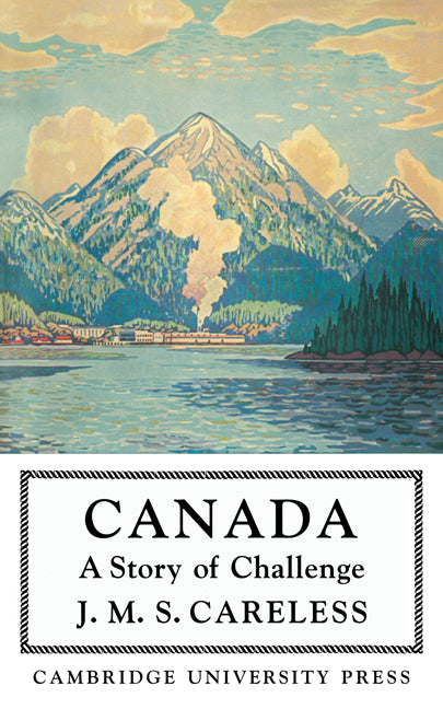Canada; A Story of Challenge (Paperback / softback) 9781107675810