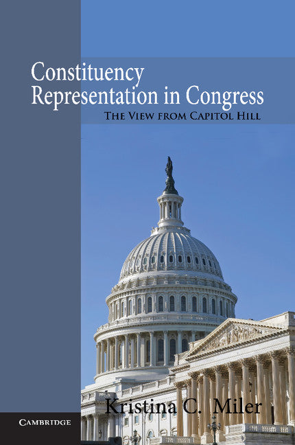 Constituency Representation in Congress; The View from Capitol Hill (Paperback / softback) 9781107677005