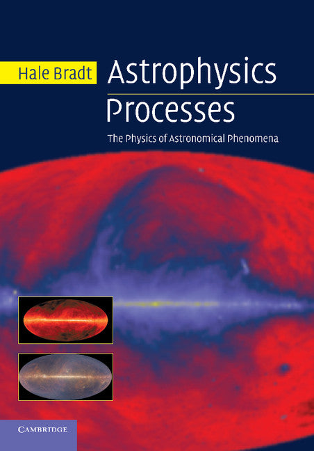 Astrophysics Processes; The Physics of Astronomical Phenomena (Paperback / softback) 9781107677241