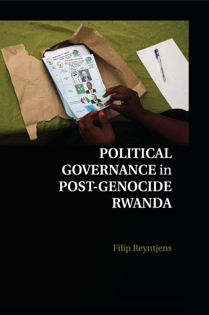 Political Governance in Post-Genocide Rwanda (Paperback / softback) 9781107678798