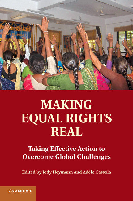 Making Equal Rights Real; Taking Effective Action to Overcome Global Challenges (Paperback / softback) 9781107679146