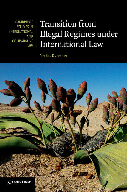 Transition from Illegal Regimes under International Law (Paperback / softback) 9781107679665