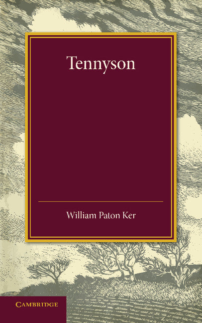 Tennyson; The Leslie Stephen Lecture, 1909 (Paperback / softback) 9781107679955
