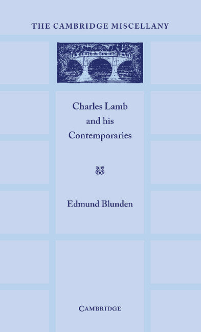 Charles Lamb and his Contemporaries (Paperback / softback) 9781107680104