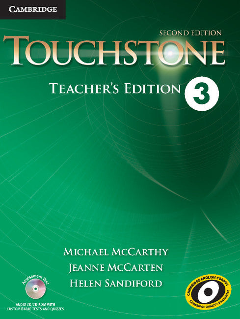 Touchstone Level 3 Teacher's Edition with Assessment Audio CD/CD-ROM (Multiple-component retail product, part(s) enclosed) 9781107680944