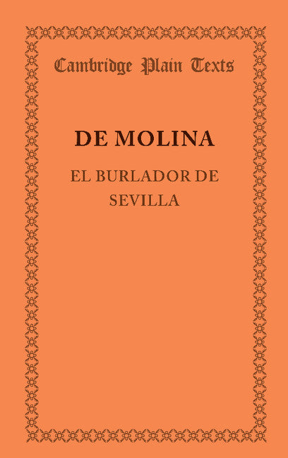 El Burlador de Sevilla (Paperback / softback) 9781107681002