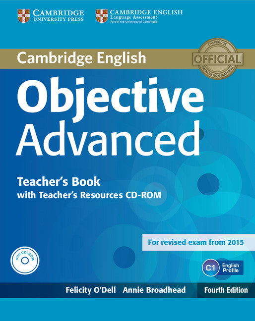 Objective Advanced Teacher's Book with Teacher's Resources CD-ROM (Multiple-component retail product, part(s) enclosed) 9781107681453