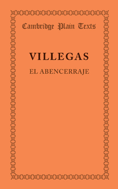 El abencerraje; La historia de abindarraez y la hermosa Jarifa (Paperback / softback) 9781107681712