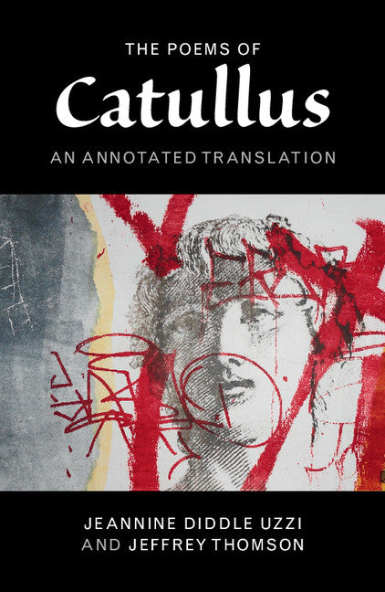 The Poems of Catullus; An Annotated Translation (Paperback / softback) 9781107682139