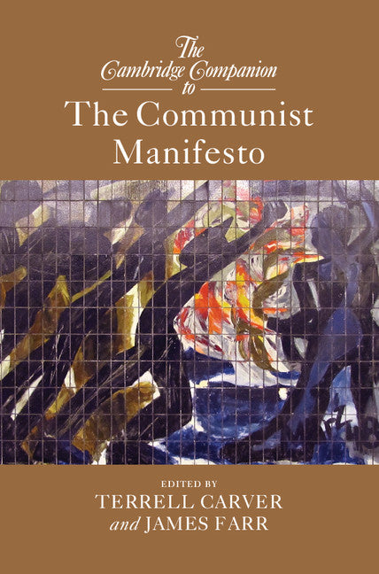 The Cambridge Companion to The Communist Manifesto (Paperback / softback) 9781107683075