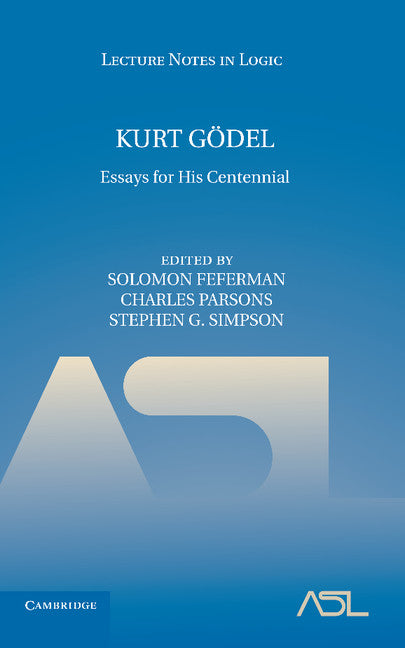 Kurt Gödel; Essays for his Centennial (Paperback / softback) 9781107683464