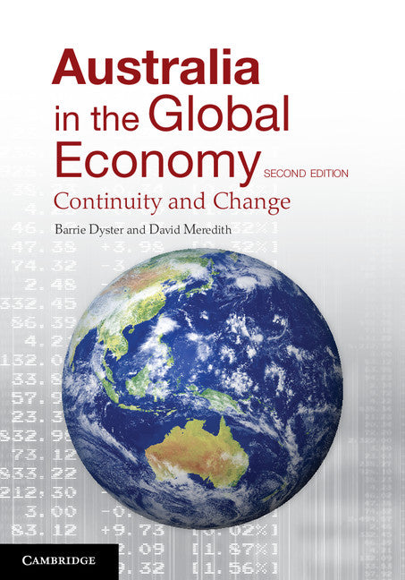 Australia in the Global Economy; Continuity and Change (Paperback / softback) 9781107683839