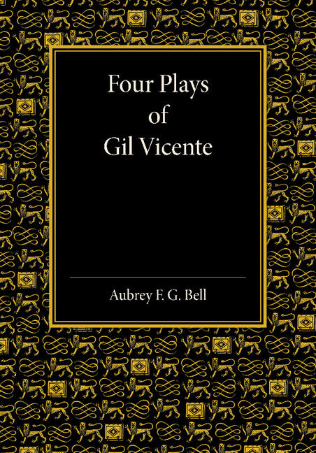 Four Plays of Gil Vicente (Paperback / softback) 9781107684409
