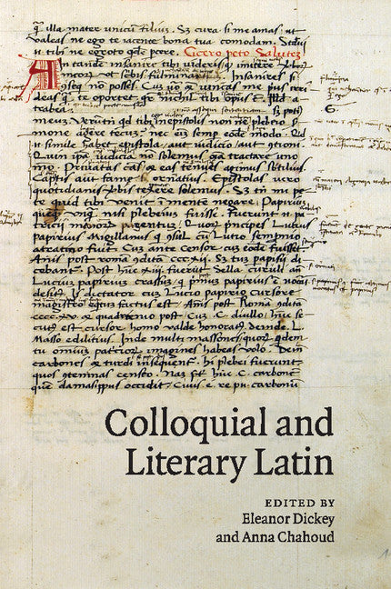 Colloquial and Literary Latin (Paperback / softback) 9781107684416