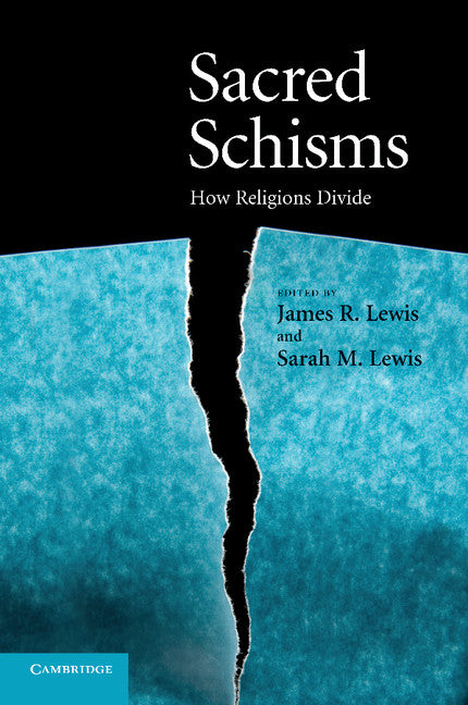 Sacred Schisms; How Religions Divide (Paperback / softback) 9781107684508