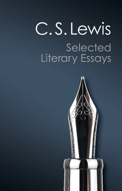 Selected Literary Essays (Paperback / softback) 9781107685383
