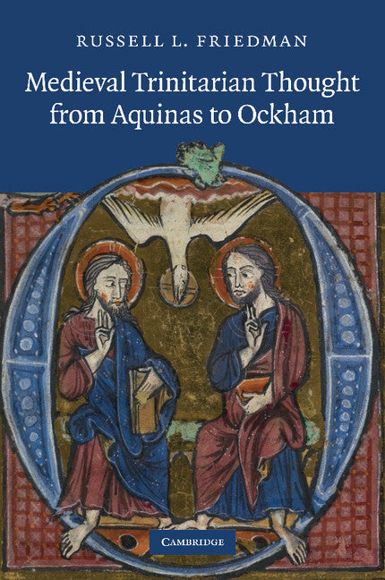 Medieval Trinitarian Thought from Aquinas to Ockham (Paperback / softback) 9781107685451