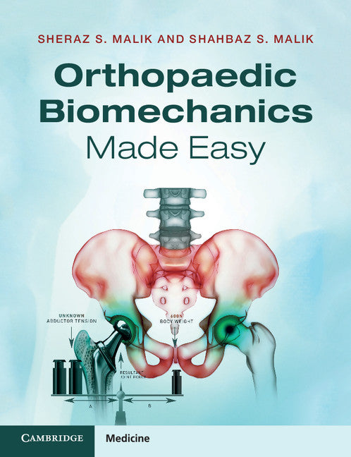 Orthopaedic Biomechanics Made Easy (Paperback / softback) 9781107685468