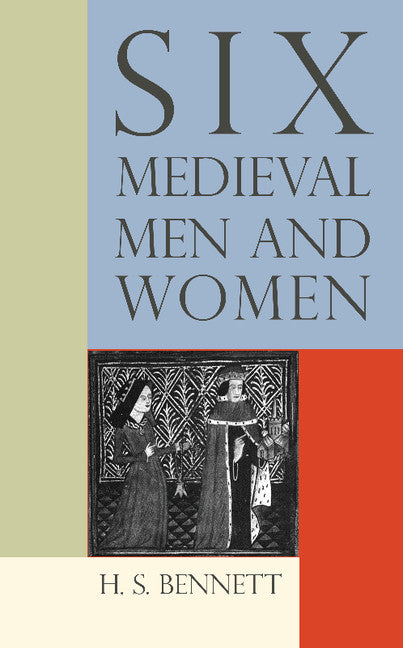 Six Medieval Men and Women (Paperback / softback) 9781107685772