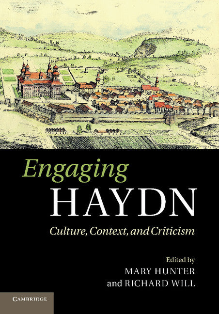 Engaging Haydn; Culture, Context, and Criticism (Paperback / softback) 9781107686137