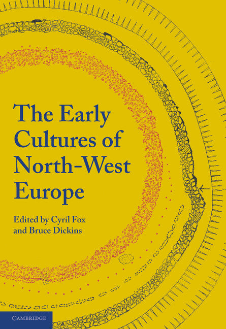 The Early Cultures of North-West Europe (Paperback / softback) 9781107686557