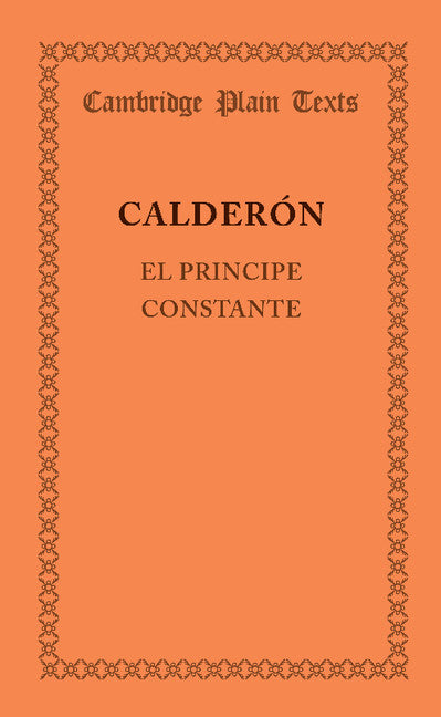 El principe constante (Paperback / softback) 9781107687493