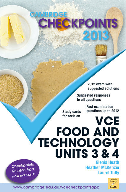 Cambridge Checkpoints VCE Food and Technology Units 3 and 4 2013 (Paperback / softback) 9781107687660