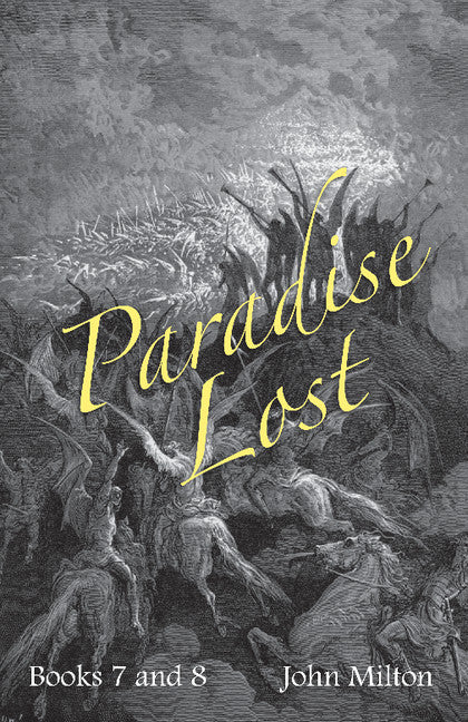 Milton's Paradise Lost; Books VII and VIII (Paperback / softback) 9781107688100