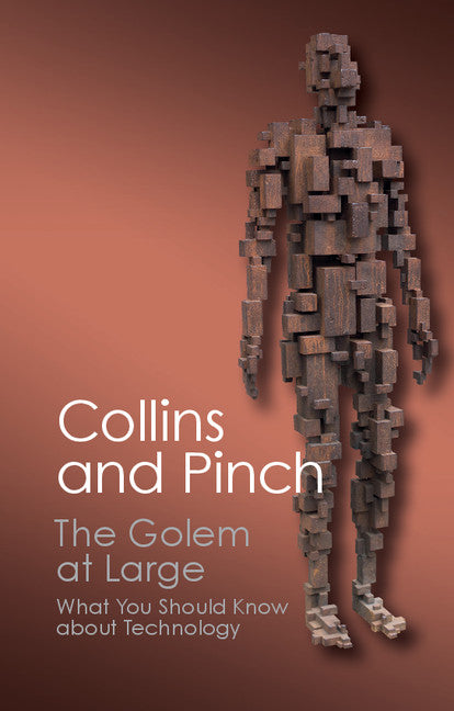 The Golem at Large; What You Should Know about Technology (Paperback / softback) 9781107688285