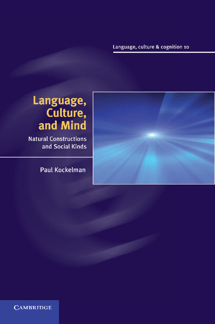 Language, Culture, and Mind; Natural Constructions and Social Kinds (Paperback / softback) 9781107689022