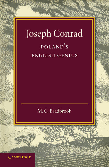 Joseph Conrad; Poland's English Genius (Paperback / softback) 9781107689244