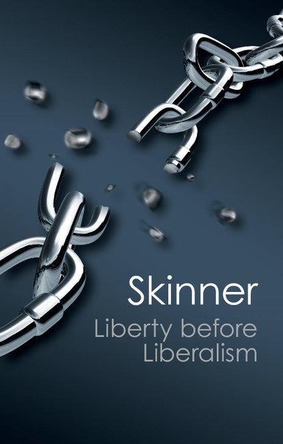Liberty before Liberalism (Paperback / softback) 9781107689534