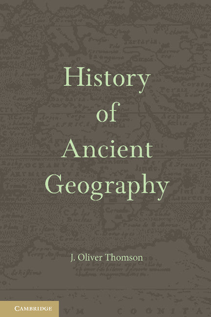 History of Ancient Geography (Paperback / softback) 9781107689923