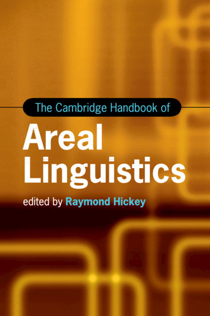 The Cambridge Handbook of Areal Linguistics (Paperback / softback) 9781107690035