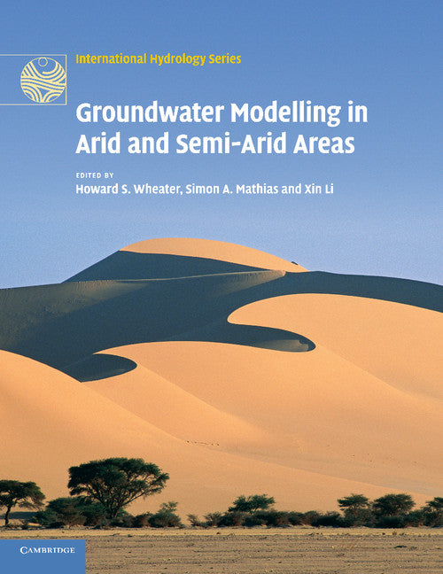 Groundwater Modelling in Arid and Semi-Arid Areas (Paperback / softback) 9781107690110