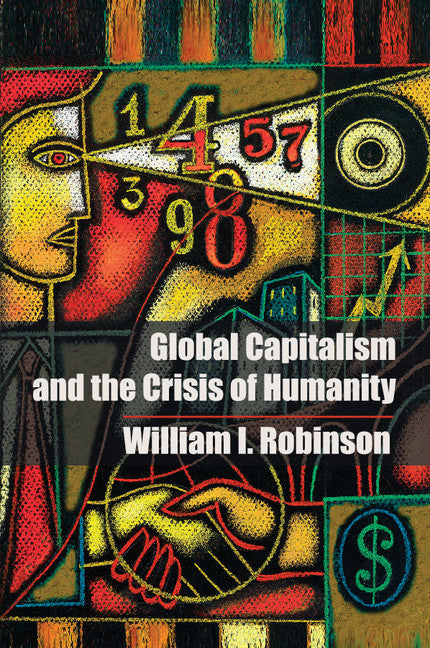Global Capitalism and the Crisis of Humanity (Paperback / softback) 9781107691117